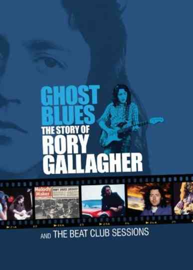 Ghost Blues The Story of Rory Gallagher Poster