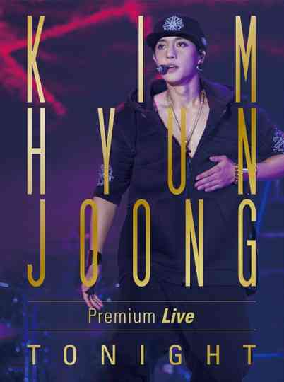KIM HYUN JOONG Premium Live "TONIGHT" Poster