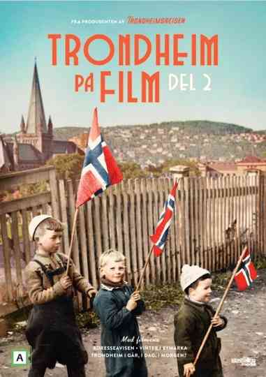 Trondheim på Film - Del 2 Poster