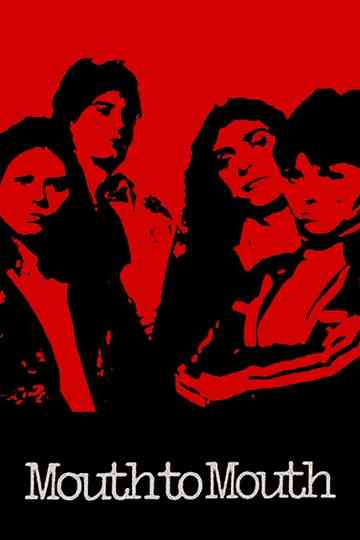 Mouth to Mouth Poster