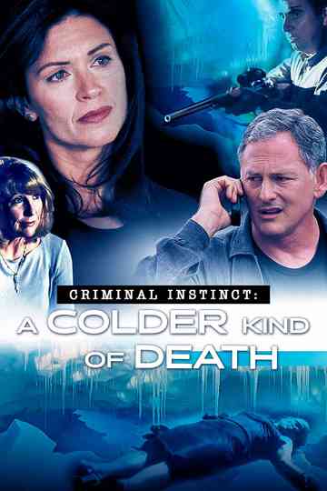 Criminal Instinct: A Colder Kind of Death Poster