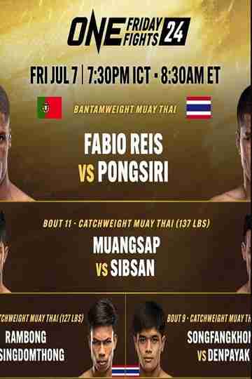 ONE Friday Fights 24: Reis vs. Pongsiri 2 Poster