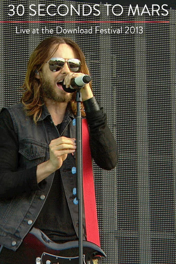 Thirty Seconds to Mars - Live at Download Festival 2013