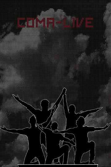 Coma Live Poster