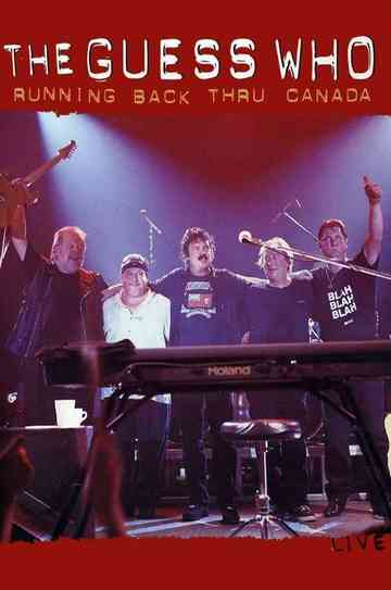 The Guess Who - Running Back Thru Canada Poster