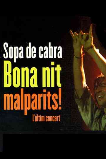 Sopa de Cabra - Bona nit malparits! Poster