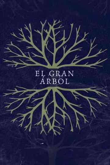 El Gran Árbol Poster