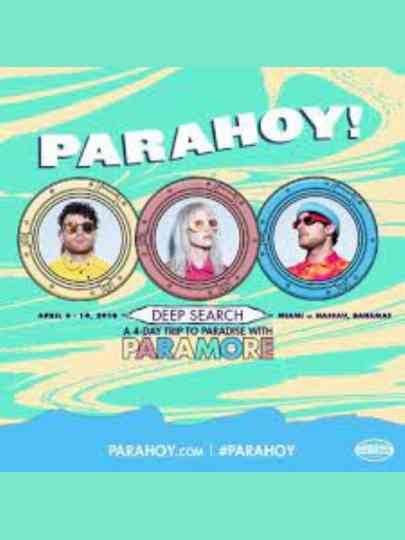 Paramore - Parahoy! Deep Search: Show Two Poster