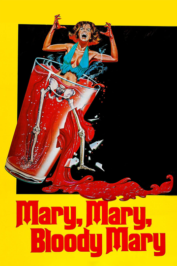 Mary, Mary, Bloody Mary