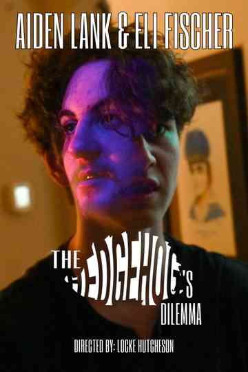 The Hedgehog's Dilemma Poster