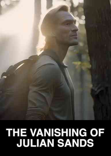 The Vanishing of Julian Sands Poster
