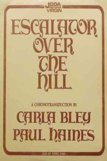 Escalator Over the Hill Poster