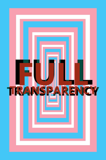 Full Transparency Poster