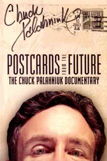 Postcards from the Future: The Chuck Palahniuk Documentary Poster