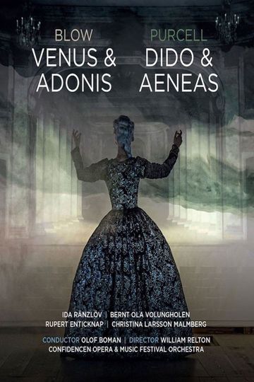 John Blow's Venus & Adonis / Henry Purcell's Dido & Aeneas