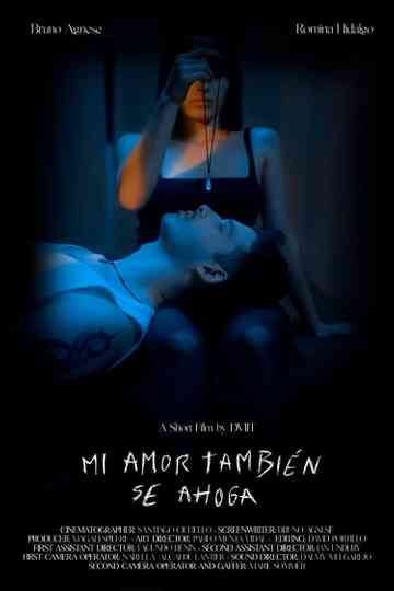 Mi amor también se ahoga Poster