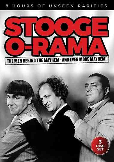Stooge O-Rama: The Men Behind the Mayhem - And Even More Mayhem! Poster