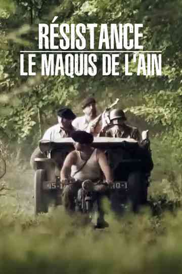 Résistance : Le Maquis de l'Ain Poster