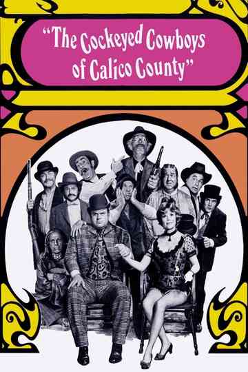 The Cockeyed Cowboys of Calico County Poster