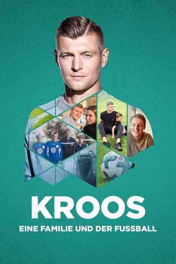 Kroos - Eine Familie und der Fußball Poster