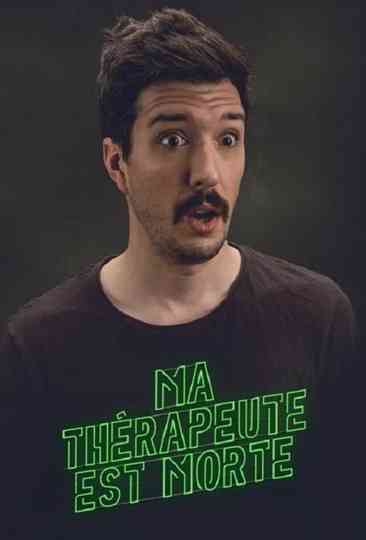 PB Rivard: Ma Thérapeute est Morte Poster