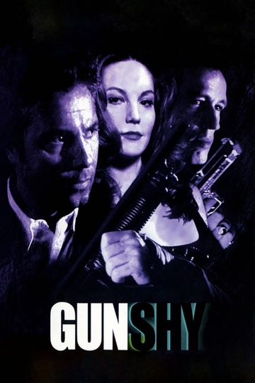 Gunshy Poster