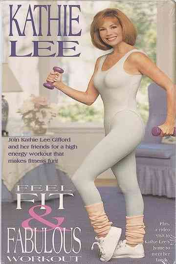 Kathie Lee's Feel Fit & Fabulous Workout Poster