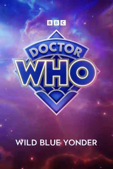 Doctor Who: Wild Blue Yonder Poster