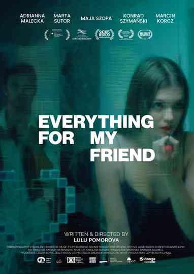 Everything for My Friend Poster