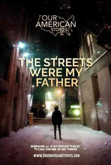 The Streets Were My Father Poster