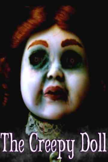 The Creepy Doll poster