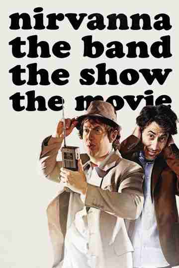 Nirvanna the Band the Show the Movie Poster