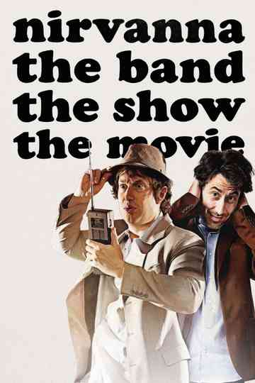 Nirvanna the Band the Show the Movie Poster