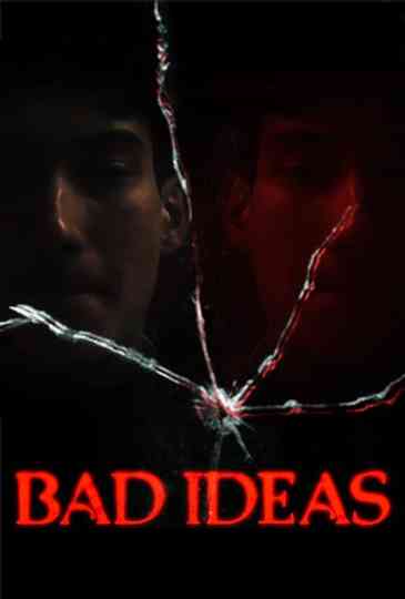 Bad Ideas poster