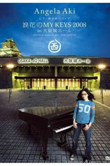 Piano Hikigatari Live Naniwa no MY KEYS 2008 in Osaka-jo Hall Poster