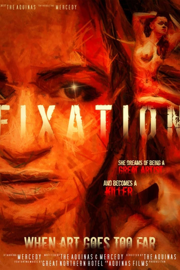 Fixation: When Art Goes Too Far Poster