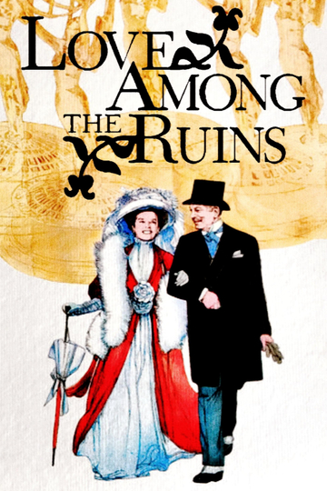 Love Among the Ruins Poster