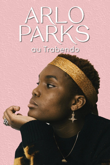 Arlo Parks en Concert au Trabendo Poster