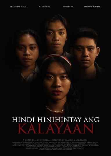 Hindi Hinihintay Ang Kalayaan Poster