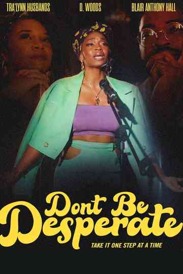 Don't Be Desperate Poster