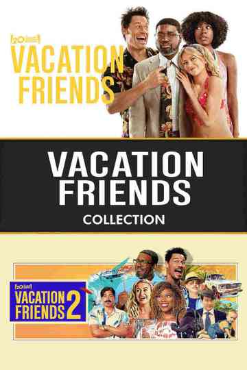 Vacation Friends Collection Poster