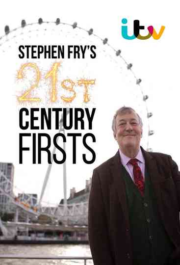 Stephen Fry’s 21st Century Firsts Poster