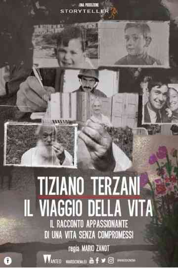 Tiziano Terzani - Il viaggio della vita Poster