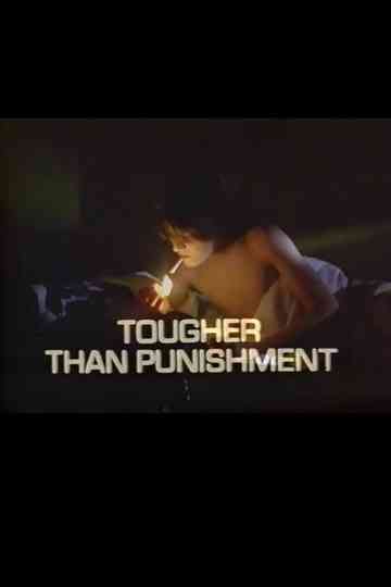 Tougher Than Punishment Poster