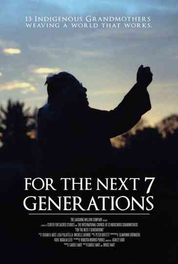 For the Next 7 Generations Poster
