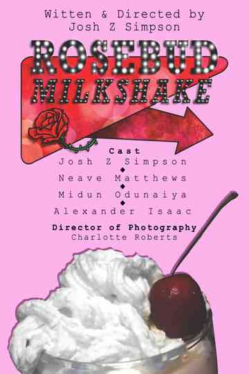 Rosebud Milkshake Poster
