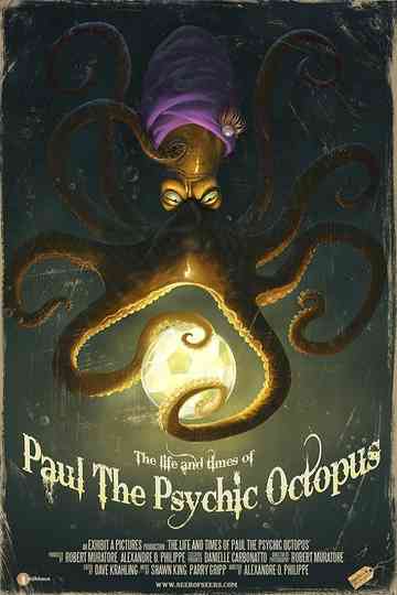 The Life & Times of Paul the Psychic Octopus Poster