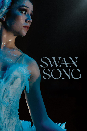 Swan Song Poster