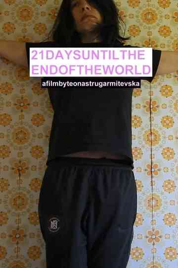 21 Days Until the End of the World Poster