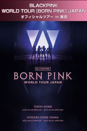 BLACKPINK WORLD TOUR [BORN PINK] JAPAN